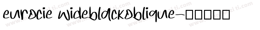 eurocie wideblackoblique字体转换